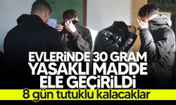 Evlerinde yasaklı madde ele geçirilen şahıslar mahkemeye çıkarıldı!