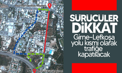 Girne–Lefkoşa yolu, 21.00’den 05.00’e kadar kısmi olarak kapatılacak