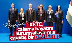 Hasipoğlu: Türk Dünyası ile çalışma hayatında tarihi iş birliği adımı