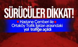 Hastane Çemberi ile Ortaköy Trafik Işıkları arasındaki yol çift yönlü trafiğe açıldı