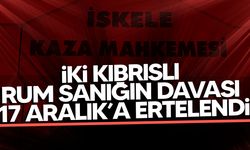 İskele’de yargılanan iki Kıbrıslı Rum sanığın davası 17 Aralık’a ertelendi