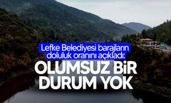 Lefke Belediyesi barajların doluluk oranını açıkladı!