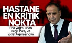 LTB Başkanı Harmancı: “Hastane en kritik nokta"