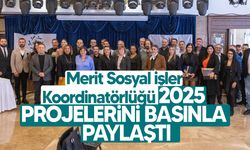 Merit Sosyal İşler Koordinatörlüğü 2025 Projelerini Basınla Paylaştı