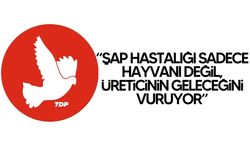 “Hayvan sağlığını korumadan üretimi, üreticiyi korumadan gıda güvenliğini sağlamak mümkün değildir”