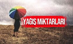 Meteoroloji Dairesi, ülkede son 24 saatte kaydedilen yağış miktarını açıkladı