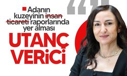 Rogers: "İnsan ticareti suç değil görmezden gelinen düzen haline geldi"