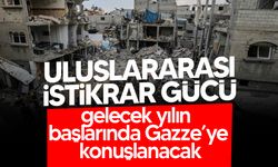 Uluslararası İstikrar Gücü, gelecek yılın başlarında Gazze’ye konuşlanacak