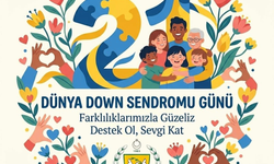 Sağlık Bakanlığı’ndan Down Sendromu Günü mesajı