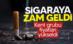 Sigaraya zam geldi: Kent grubu fiyatları yükseldi