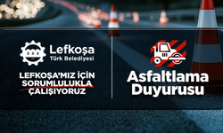 Lefkoşa'da yarından itibaren 16 Ağustos'a kadar asfaltlama yapılacak