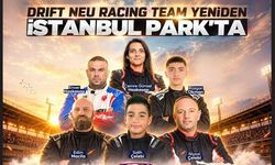 Drift NEU Racing Team, 6 pilotuyla İstanbul Park'ta podyum mücadelesine çıkıyor