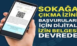 Sokağa Çıkma İzin Belgesi İçin Dijital Sistem Devreye Girdi.