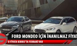 Ford Mondeo'nun dudak uçuklatan fiyatı