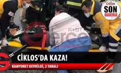 Ciklos'ta kamyonet devrildi, 2 yaralı ambulansla hastaneye götürüldü