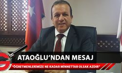 Ataoğlu, 24 Kasım Öğretmenler Günü dolayısıyla mesaj yayımladı