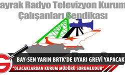 Bayrak Radyo Televizyon Kurumu Çalışanları Sendikası (Bay-Sen), yarın sabah 06.00’da Kurum girişinde uyarı grevi başlatacağını açıkladı