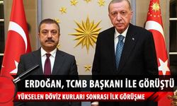 Cumhurbaşkanı Erdoğan, döviz kurundaki yükseliş sonrası Merkez Bankası Başkanı Kavcıoğlu ile görüştü