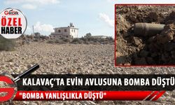 Kalavaç köyünde bugün yerleşim yerlerinin bulunduğu bölgeye bomba düştü
