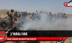 Irak'ın güneyinde bir askeri helikopterin düşmesi sonucu 2 kişinin yaralandığı açıklandı