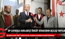 Ataoğlu, DP’nin Lefkoşa Surlariçi örgüt binasının açılış törenine katıldı