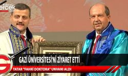 Cumhurbaşkanı Tatar'a, ziyaret ettiği Ankara Gazi Üniversitesi "Fahri Doktora" unvanı verdi
