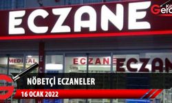 Nöbetçi Eczaneler (16 Ocak 2022)