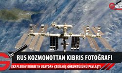 Rus kozmonot Şkaplerov, Kıbrıs'ın uzaydan çekilmiş görüntüsünü paylaştı