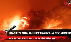 Kahramanmaraş'taki patlamanın etkisi! Ham petrol fiyatları 7 yılın zirvesini gördü