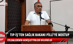 Taşçıoğlu, Sağlık Bakanı Ali Pilli’ye mektup göndererek, eylemlerini genişlettiklerini bildirdi