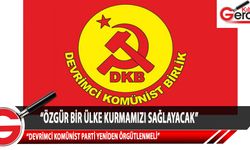 Devrimci Komünist Birlik: Ülkenin en önemli gereksinimlerinden birisi Devrimci Komünist Parti’nin yeniden örgütlenmesi