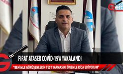 Alsancak Belediye Başkanı Fırat Ataser testinin pozitif olduğunu duyurdu