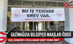 Mağusa Türk Genel İş Sendikası’nın beş gündür uyguladığı grev, maaşların ödenmesiyle kalktı