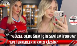 Hande Sarıoğlu: Güzel olduğum için sevilmiyorum