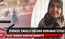 Zihinsel engelli oğlunu korumak isterken hayatını kaybetti! Olay anı kameraya yansıdı