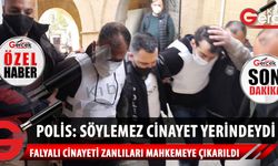 Falyalı cinayeti zanlıları yeniden mahkeme huzurunda