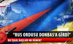 AB Yüksek Temsilcisi Borrell: Rus ordusu, Donbas'a girdi