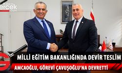 Olgun Amcaoğlu, Milli Eğitim Bakanlığı görevini Nazım Çavuşoğlu’na devretti