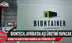 Biontech, mRNA tabanlı aşı üretimi için Afrika'ya konteyner fabrikalar gönderecek
