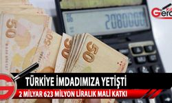 Türkiye Cumhuriyeti 2 milyar 623 milyon liralık mali katkıda bulundu