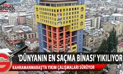 Kahramanmaraş'taki 18 katlı yapının yıkım çalışmaları devam ediyor