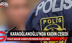Polis Basın Subaylığı, Karaoğlanoğlu sahilinde bulunan kadın cesetine ilgilişkin açıklamada bulundu