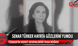 Ülkemizin sevilen insanlarından Senar Türker hayatını kaybetti