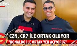 İlk kez açıkladı! CZN Burak ve Cristiano Ronaldo ortak oluyor