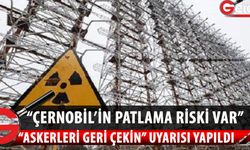 Ukrayna: Çernobil'de patlama riski var, Rus askerleri geri çekilsin!