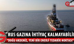 Türkiye'nin Karadeniz ve Doğu Akdeniz'deki gaz hamlesi gündemde