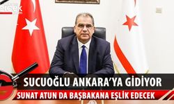 Başbakan Sucuoğlu ile Maliye Bakanı Atun Ankara’ya gidiyor
