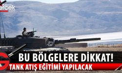 Çamurova Tank Atış Alanı ile Kumköy Tadbikat alanında atış eğitimi icra edilecek