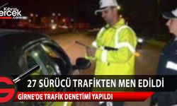 Girne'de 92 sürücü hakkında yasal işlem başlatıldı