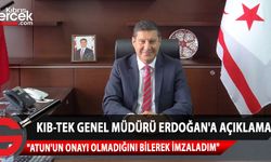 Kıb-Tek Genel Müdürü Gürcan Erdoğan, Sucuoğlu'nun talebi üzerine imza attı